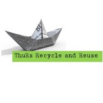 ThuRs Recycle and Reuse ThuRs Recycle and Reuse